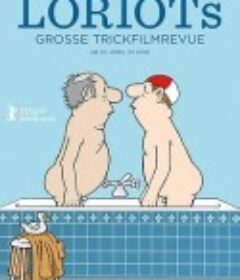 洛里奥的伟大时事讽刺动画 Loriots große Trickfilmrevue            (2023)