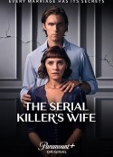 连环杀手的妻子 The Serial Killer’s Wife            (2023)