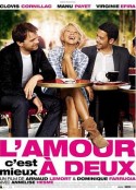 爱情二人行 L'amour, c'est mieux à deux            (2010)