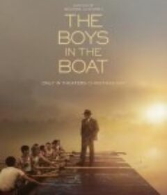 赛艇男孩 The Boys in the Boat            (2023)