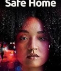 Safe Home            (2023)