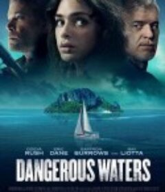危险水域 Dangerous Waters            (2023)