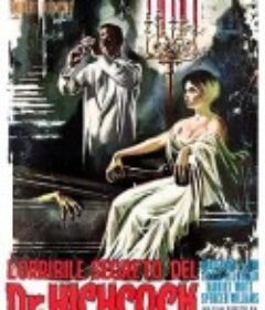 海考克医生的骇人秘密 L'orribile segreto del Dr. Hichcock            (1962)