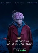 世界尽头的一场谋杀 A Murder at the End of the World            (2023)
