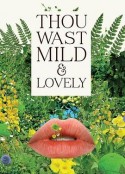 你的温和与可爱 Thou Wast Mild and Lovely            (2014)