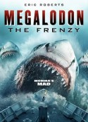 疯狂巨齿鲨 Megalodon: The Frenzy            (2023)
