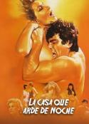 夜燃屋 La casa que arde de noche            (1985)
