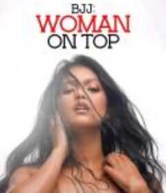 女人至上 BJJ Woman on Top            (2023)