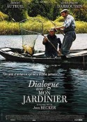 与我的园丁对话 Dialogue avec mon jardinier            (2007)