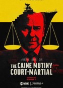 凯恩舰哗变 The Caine Mutiny Court-Martial            (2023)