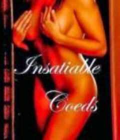 贪得无厌 Insatiable Coeds            (2000)