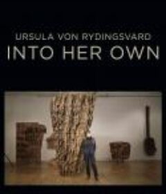 乌苏拉·冯·莱丁斯瓦德：走进她自己的世界 Ursula von Rydingsvard: Into Her Own            (2019)