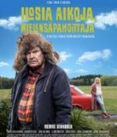 开心点，糟老头 Ilosia aikoja, Mielensäpahoittaja            (2018)