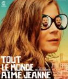 每个人都喜欢珍妮 Tout le monde aime Jeanne            (2022)
