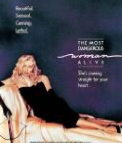 致命女人 The Most Dangerous Woman Alive            (1989)