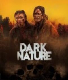 黑暗自然 Dark Nature            (2022)