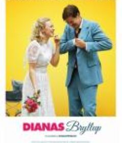黛安娜的婚礼 Dianas bryllup            (2020)