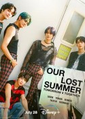 TOMORROW X TOGETHER：我们失落的夏天 TOMORROW X TOGETHER: OUR LOST SUMMER            (2023)