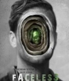变脸效应 Faceless            (2021)