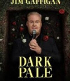 吉姆·加菲根：深灰 Jim Gaffigan: Dark Pale            (2023)