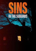恶邻来敲门 Sins In The Suburbs            (2022)