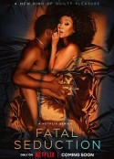爱欲焚身 Fatal Seduction            (2023)
