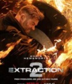 惊天营救2 Extraction 2            (2023)