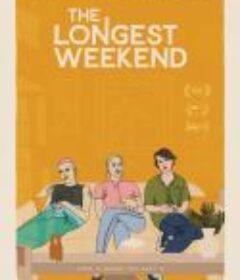 漫长的假日 The Longest Weekend            (2022)
