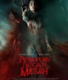 红衣女鬼 Perempuan Bergaun Merah            (2022)
