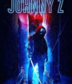 地狱来的战尸 Johnny Z            (2019)