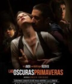 黑暗的春天 Las oscuras primaveras            (2014)