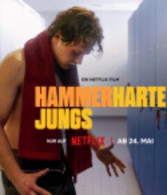 青春硬起来 Hammerharte Jungs            (2023)