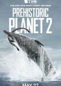 史前星球 第二季 Prehistoric Planet Season 2            (2023)
