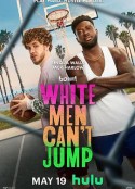 黑白游龙 White Men Can't Jump            (2023)