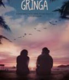 不速之人 Gringa            (2023)