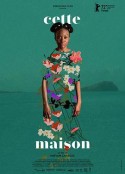 这所房子 Cette maison            (2022)