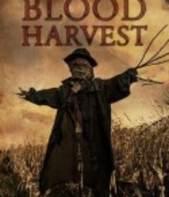恶魔稻草人 Blood Harvest            (2023)