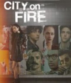 焰火之城 City on Fire            (2023)
