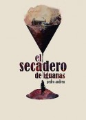 牵魂者 El secadero de iguanas            (2018)