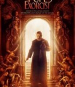 教皇的驱魔人 The Pope's Exorcist            (2023)