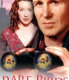 珍禽假意 Rare Birds            (2001)