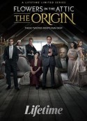 阁楼里的花：恶之渊源 Flowers in the Attic: The Origin            (2022)
