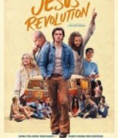 耶稣革命 Jesus Revolution            (2023)