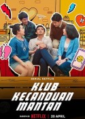 戒不掉的前任 Klub Kecanduan Mantan            (2023)