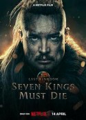 孤国春秋：七王必死 The Last Kingdom: Seven Kings Must Die            (2023)