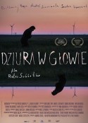 记忆殇口 Dziura w głowie            (2017)
