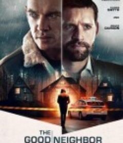 友邻 The Good Neighbor            (2021)