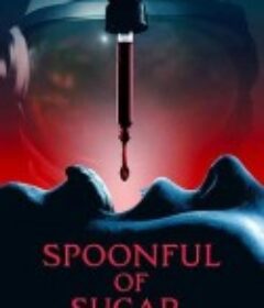 一勺糖 Spoonful of Sugar            (2023)