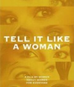 女人的故事 Tell It Like a Woman            (2022)