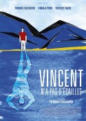 没有鳞片的文森特 Vincent n'a pas d'écailles            (2014)